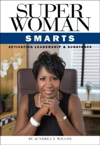 Read more about the article Book Review on Superwoman Smarts: Activating Leadership & Substance