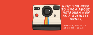 What You Need to Know About Instagram Now as a Business Owner