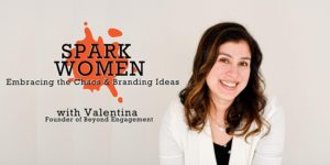 Spark Women: Embracing the Chaos and Branding Ideas