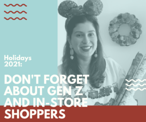 Don't forget about Gen Z and In-Store Shoppers