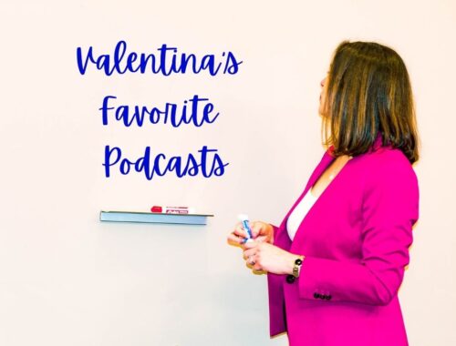 Valentina's Favorite Podcasts