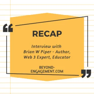 Read more about the article Recap from what I learned from Brian W Piper