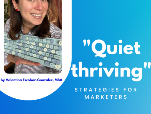 Quiet Thriving for Marketers