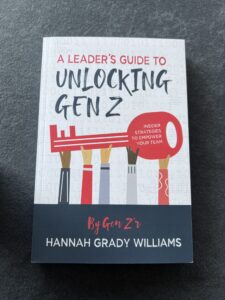Read more about the article 7 things that stood out to me from reading: “A Leader’s Guide to Unlocking Gen Z” by Hannah Grady Williams