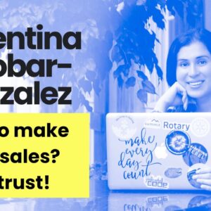 Build trust to make more sales | Valentina Escobar-Gonzalez | Collanomy