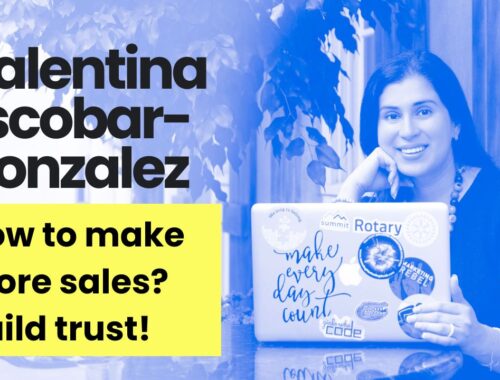 Build trust to make more sales | Valentina Escobar-Gonzalez | Collanomy