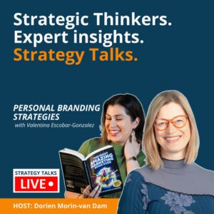 Read more about the article Featured in Strategy Talks podcast Dorien Morin-van Dam – Personal Brand.