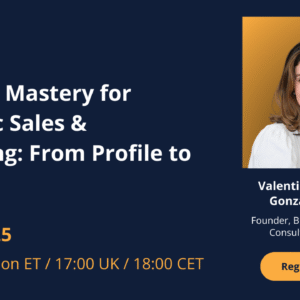 LinkedIn Mastery for Scientific Sales & Marketing: From Profile to Pipeline