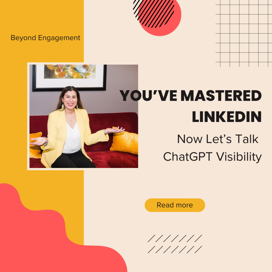 You’ve Mastered LinkedIn. Now Let’s Talk ChatGPT Visibility. Beyond Engagement Social Media Solutions M Valentina Escobar-Gonzalez.