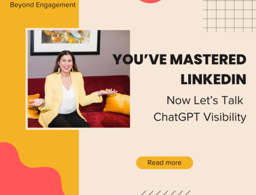 You’ve Mastered LinkedIn. Now Let’s Talk ChatGPT Visibility. Beyond Engagement Social Media Solutions M Valentina Escobar-Gonzalez.