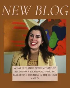 Read more about the article What I Learned After Moving to Allentown PA and Growing My Marketing Business in the Lehigh Valley