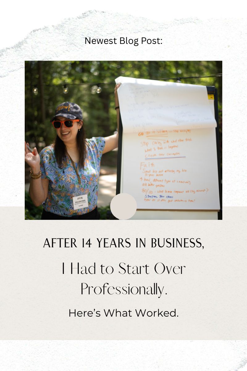 You are currently viewing After 14 Years in Business, I Had to Start Over Professionally. Here’s What Worked.